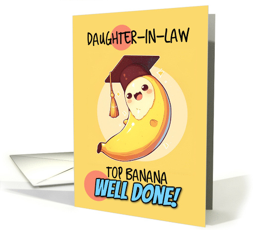 Daughter in Law Congratulations Graduation Kawaii Banana card