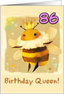 86 Years Old Happy Birthday Kawaii Queen Bee with Crown card