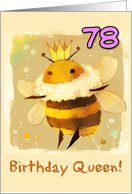 78 Years Old Happy Birthday Kawaii Queen Bee with Crown card