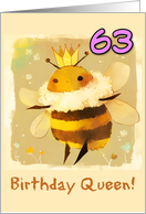 63 Years Old Happy Birthday Kawaii Queen Bee with Crown card