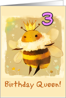 3 Years Old Happy Birthday Kawaii Queen Bee with Crown card