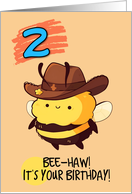 2 Years Old Happy Birthday Kawaii Bee with Cowboy Hat card