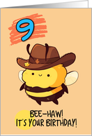 9 Years Old Happy Birthday Kawaii Bee with Cowboy Hat card