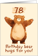 78 Years Old Happy Birthday Bear Hugs card