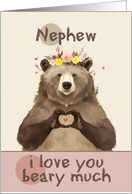 Nephew I Love You Beary Much Bear with Flower Crown card