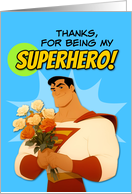 Thank You Super Hero with Bouquet of Roses card