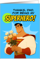 Dad Thank You Super Hero with Bouquet of Roses card