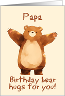 Papa Happy Birthday Bear Hugs card