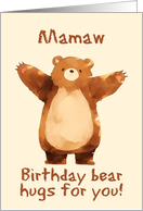 Mamaw Happy Birthday Bear Hugs card