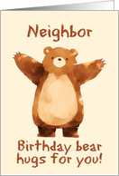 Neighbor Happy Birthday Bear Hugs card