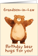Grandson in Law Happy Birthday Bear Hugs card