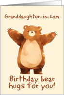 Granddaughter in Law Happy Birthday Bear Hugs card