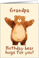 Grandpa Happy Birthday Bear Hugs card