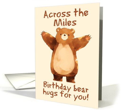 Across the Miles Happy Birthday Bear Hugs card (1845990)