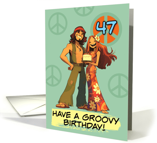 47 Years Old Happy Birthday Flower Power Hippy Couple card (1846414)