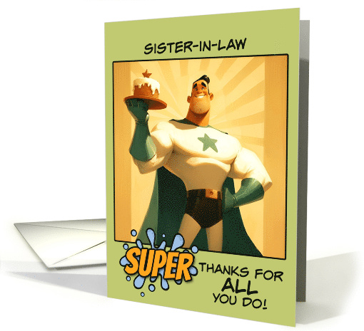 Sister in Law Thank You Super Hero with Cake card (1846736)