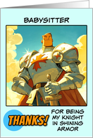 Babysitter Thank You Knight in Shining Armor card