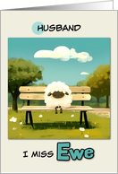 Husband Miss You Sheep on Park Bench card