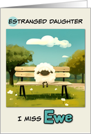 Estranged Daughter Miss You Sheep on Park Bench card