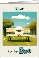 Aunt Miss You Sheep on Park Bench card