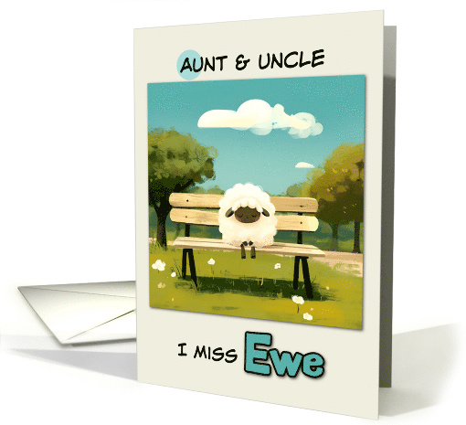 Aunt and Uncle Miss You Sheep on Park Bench card (1847208)