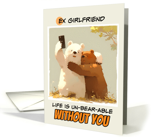 Ex Girlfriend Miss You Bears taking a Selfie card (1847300)