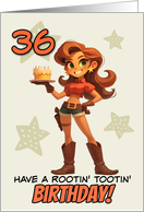 36 Years Old Happy Birthday Cowgirl with Birthday Cake card