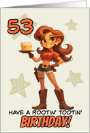 53 Years Old Happy Birthday Cowgirl with Birthday Cake card