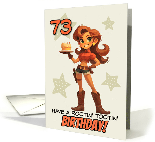 73 Years Old Happy Birthday Cowgirl with Birthday Cake card (1847496)