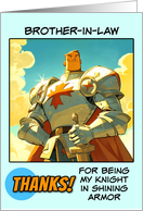 Brother in Law Thank You Knight in Shining Armor card