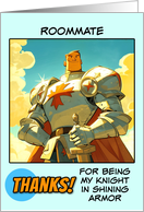 Roommate Thank You Knight in Shining Armor card