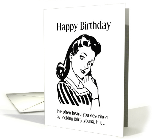 Birthday humour card for the ever young card (1351416)