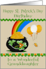 Birthday on St. Patrick’s Day to Granddaughter with a Big Pot of Gold card