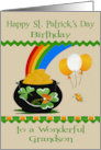 Birthday on St. Patrick’s Day to Grandson with a Big Pot of Gold card