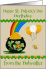 Birthday on St. Patrick’s Day from Babysitter, a pot of gold, balloons card