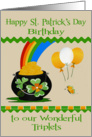 Birthday on St. Patrick’s Day to Our Triplets, a pot of gold, balloons card