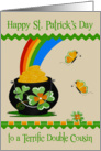 St. Patrick’s Day to Double Cousin, pot of gold at the end of rainbow card