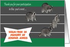 Thank you for participation, custom charity event, walk, run, raccoons card