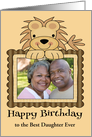 Birthday Custom Relationship Photo Card with a Smiling Lion Frame card