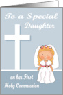 Congratulations On First Communion to Daughter with Blonde Hair Girl card