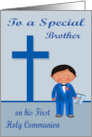 Congratulations On First Communion to Brother with Dark skinned Boy card