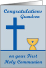 Congratulations on First Communion to Grandson with a Chalice card