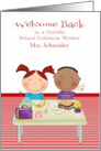 Welcome Back to School Cafeteria Worker, custom name, cute kids eating card