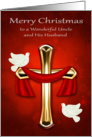 Christmas to Uncle and Husband, religious, beautiful white doves, red card