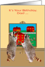 Birthday to Dad, two adorable raccoons painting the town red card