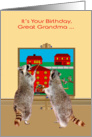 Birthday to Great Grandma, two adorable raccoons painting the town red card