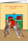 Birthday to Friend, two adorable raccoons painting the town red card