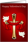 Valentine’s Day with Beautiful White Doves On and Around a Cross card