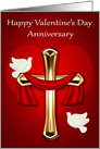Anniversary On Valentine’s Day with Two White Doves and a Cross card