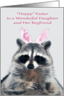 Easter to Daughter and Boyfriend, cute raccoon wearing bunny ears card